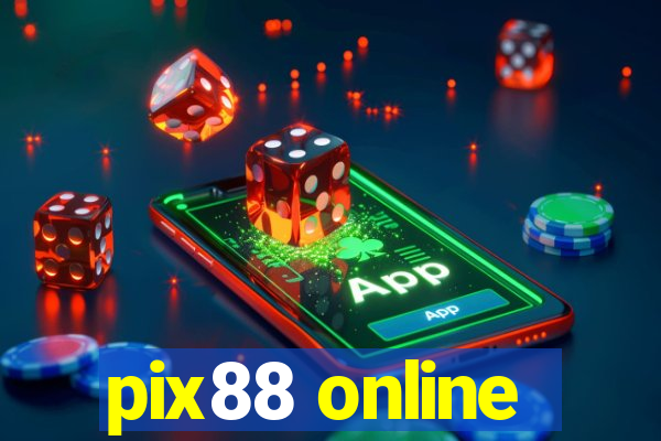 pix88 online